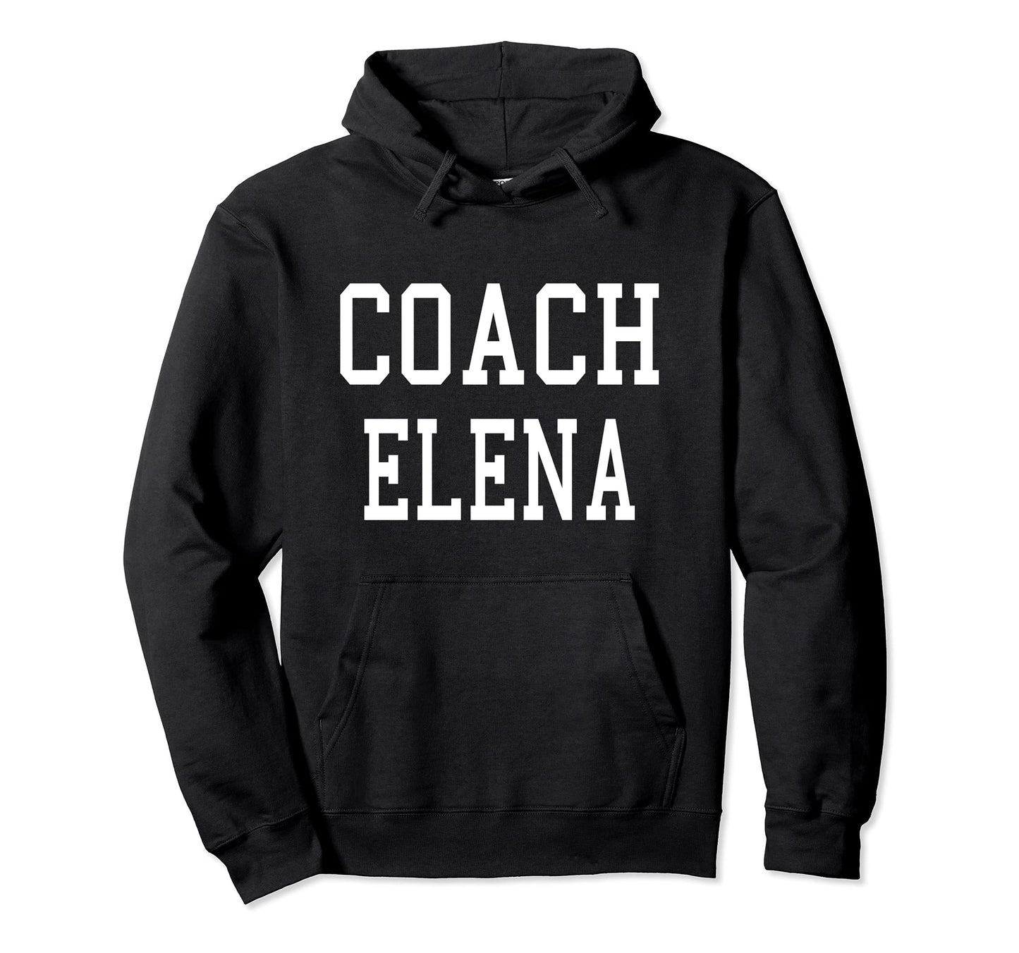 Coach Elena Custom Football Soccer Hoodie - Casual Everyday Wear Men Women - T-Shirt, Sweatshirt, Hoodie