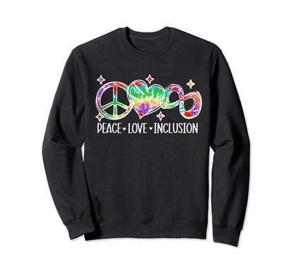 Autism Peace Love Inclusion Tie Dye Sweatshirt - Minimalist Print Men Women - T-Shirt, Sweatshirt, Hoodie