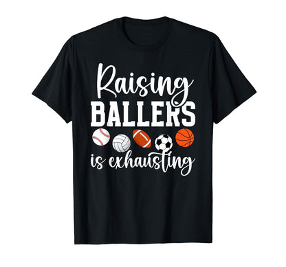 Raising Ballers Sports Mom Sports T-Shirt - Aesthetic Graphic for Adults - T-Shirt, Sweatshirt, Hoodie
