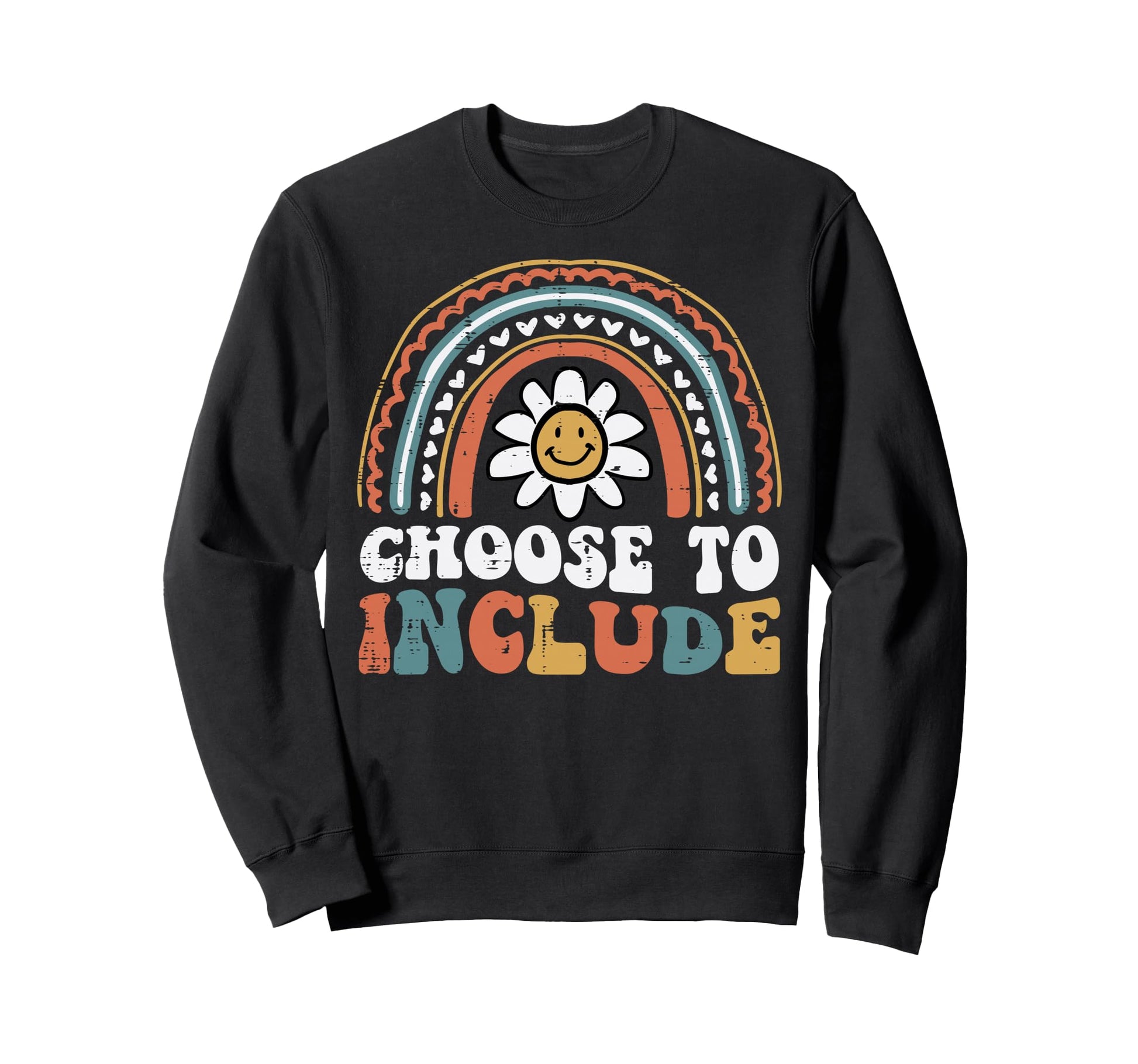 Sped Teacher Choose To Include Sweatshirt - Streetwear Style for Adults - T-Shirt, Sweatshirt, Hoodie