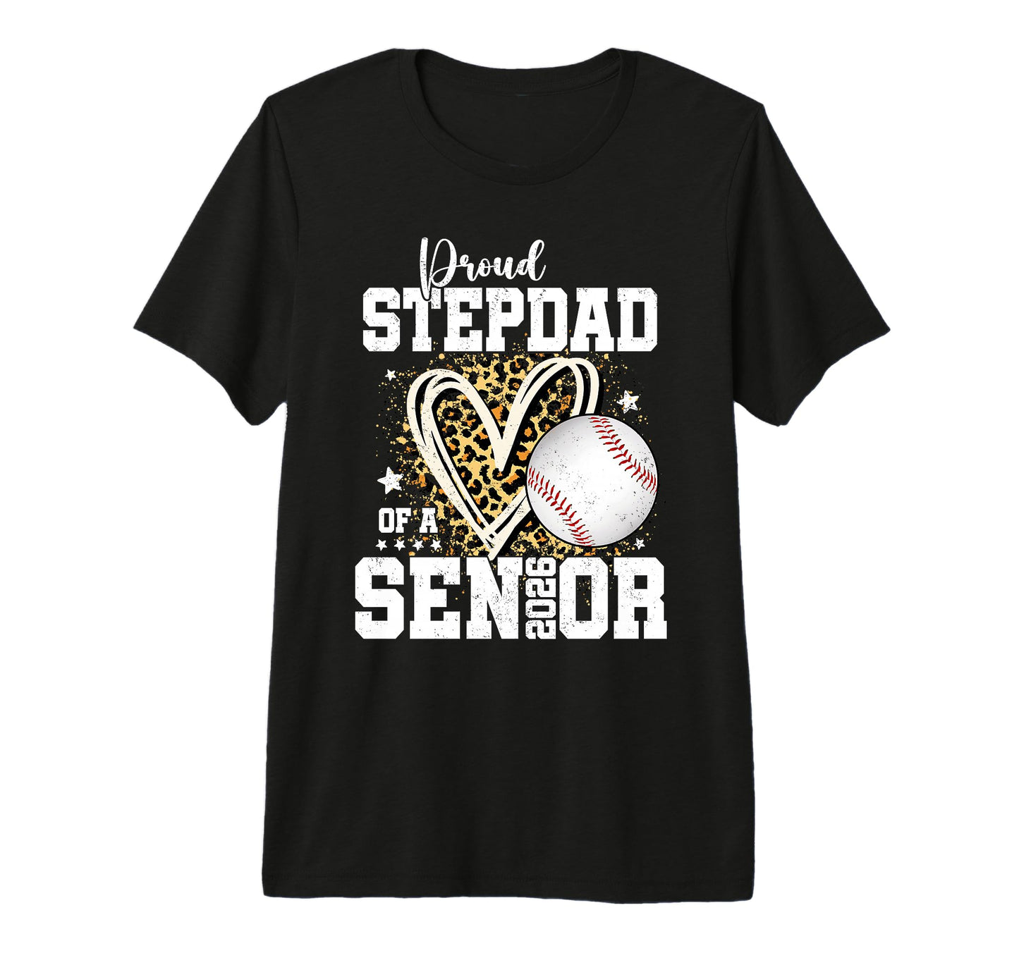 Proud Stepdad 2026 Senior Baseball T-Shirt - Streetwear Style for Adults - T-Shirt, Sweatshirt, Hoodie