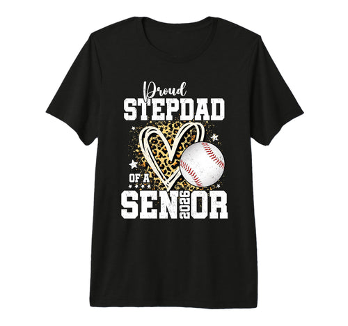 Proud Stepdad 2026 Senior Baseball T-Shirt - Streetwear Style for Adults - T-Shirt, Sweatshirt, Hoodie