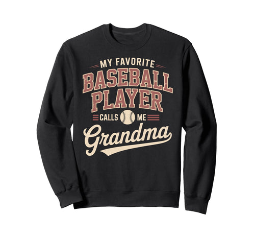My Favorite Baseball Player Calls Sweatshirt - Unique Graphic for Adults - T-Shirt, Sweatshirt, Hoodie