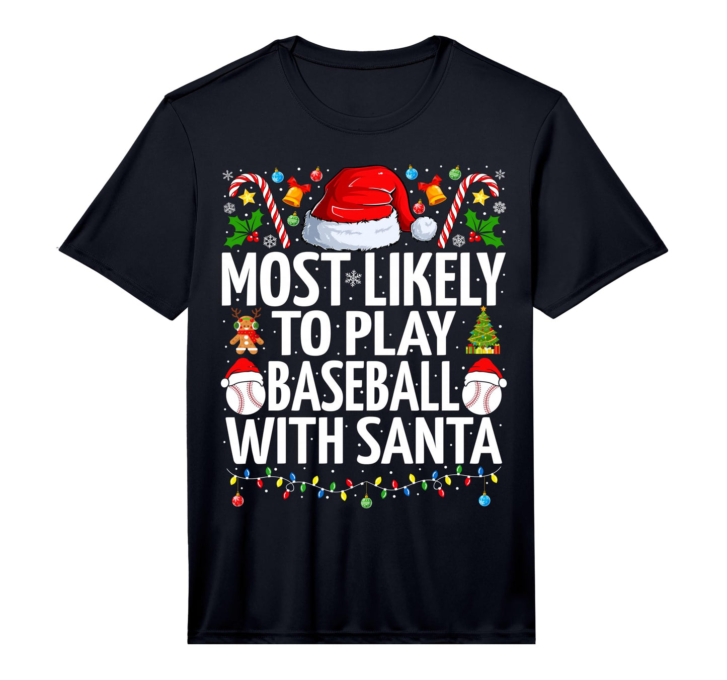Most Likely To Play Baseball Santa T-Shirt - Custom Art Print for Adults - T-Shirt, Sweatshirt, Hoodie