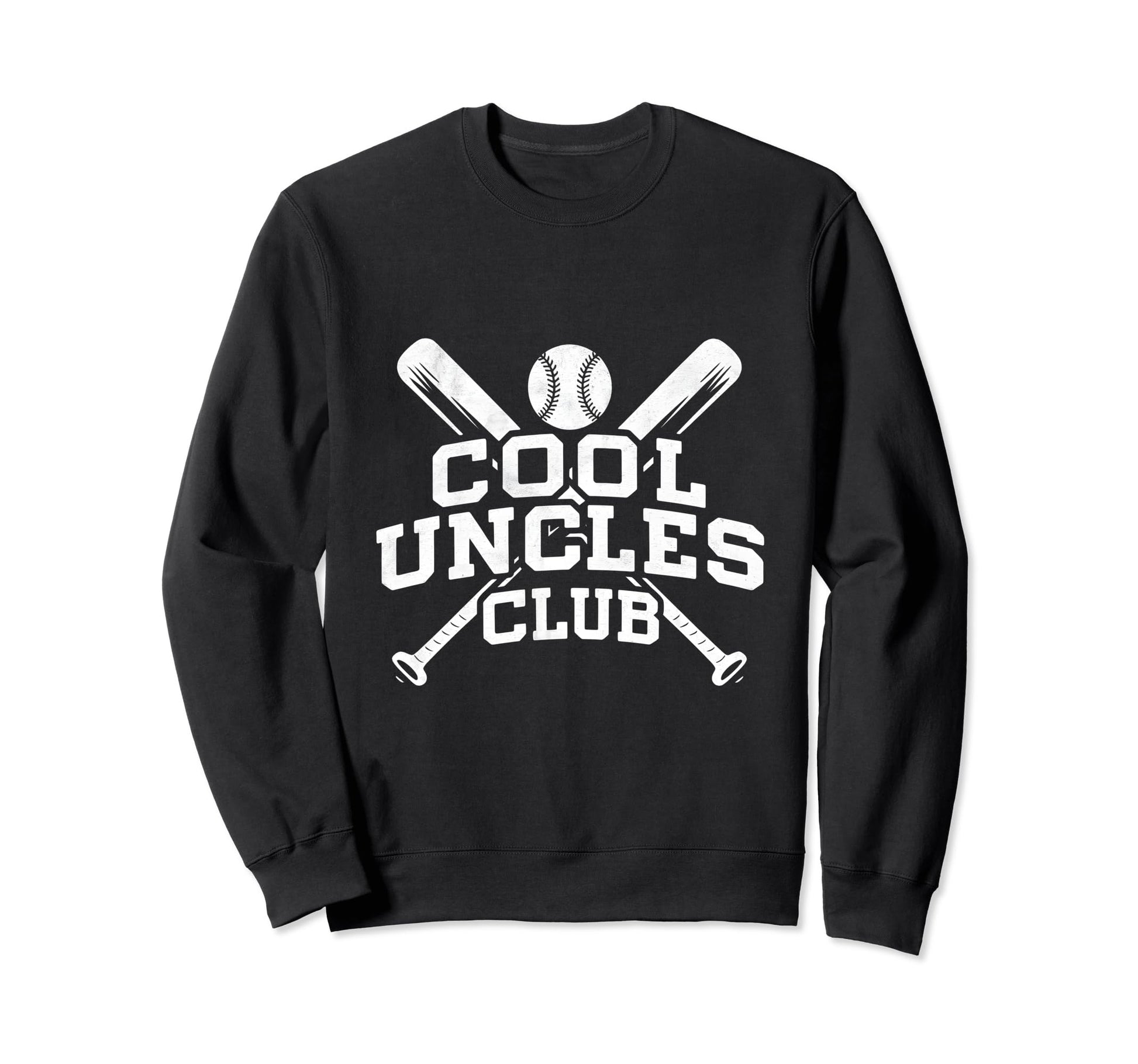 Baseball Uncle Uncles Club Sweatshirt - Casual Everyday Wear for Adults - T-Shirt, Sweatshirt, Hoodie