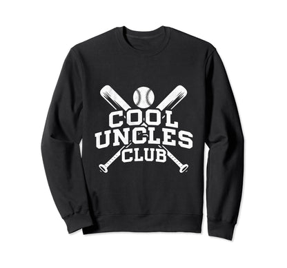 Baseball Uncle Uncles Club Sweatshirt - Casual Everyday Wear for Adults - T-Shirt, Sweatshirt, Hoodie