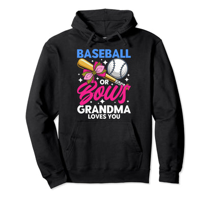 Baseball Or Bows Grandma Loves You Hoodie - Minimalist Print for Adults - T-Shirt, Sweatshirt, Hoodie