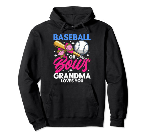 Baseball Or Bows Grandma Loves You Hoodie - Minimalist Print for Adults - T-Shirt, Sweatshirt, Hoodie