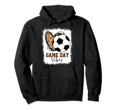 Bleached Soccer Game Day Vibes Soccer Hoodie - Aesthetic Graphic Men Women - T-Shirt, Sweatshirt, Hoodie