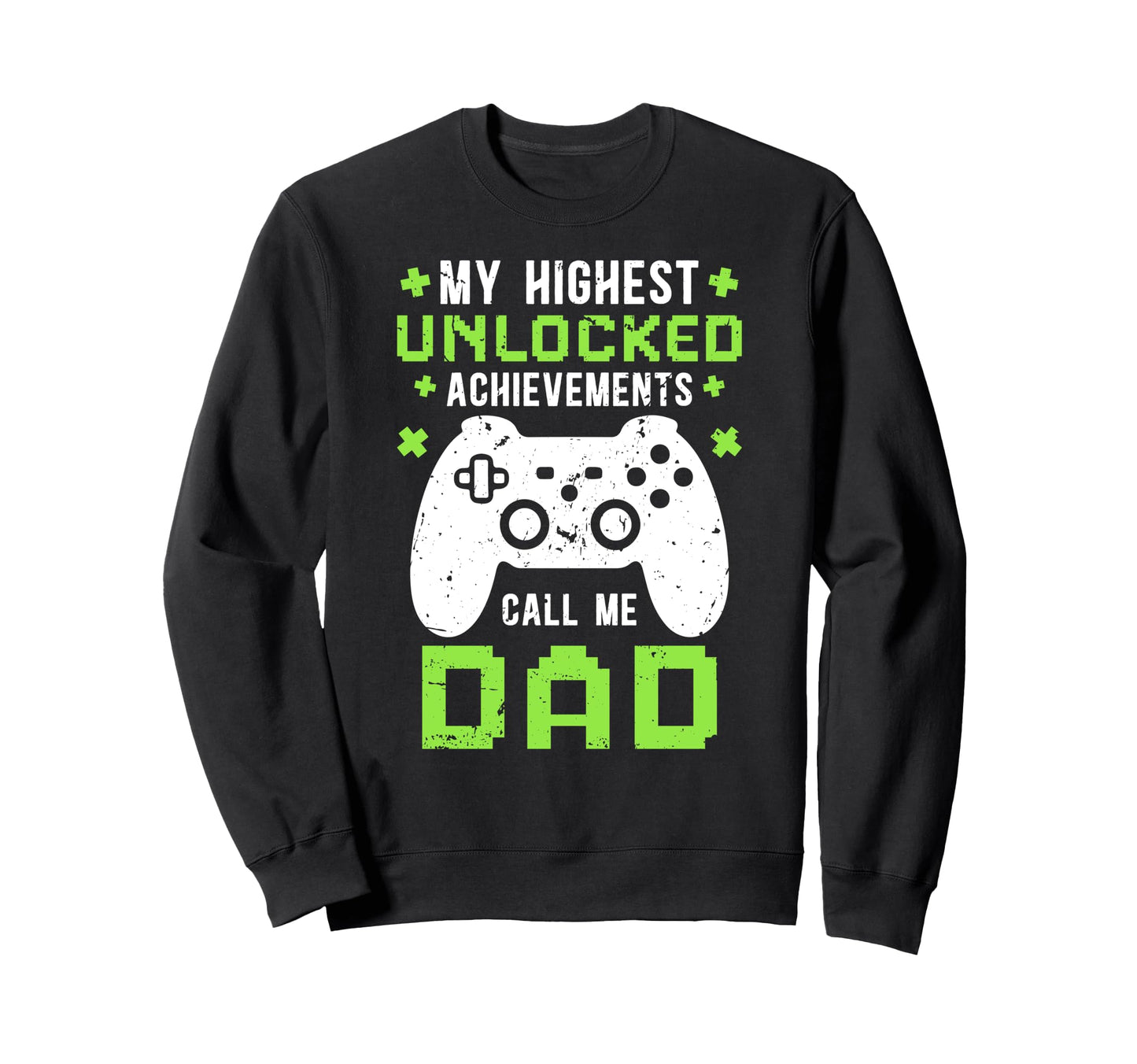 Proud Gaming Dad Gamer Dad Video Game Sweatshirt - Trendy Graphic Unisex - T-Shirt, Sweatshirt, Hoodie