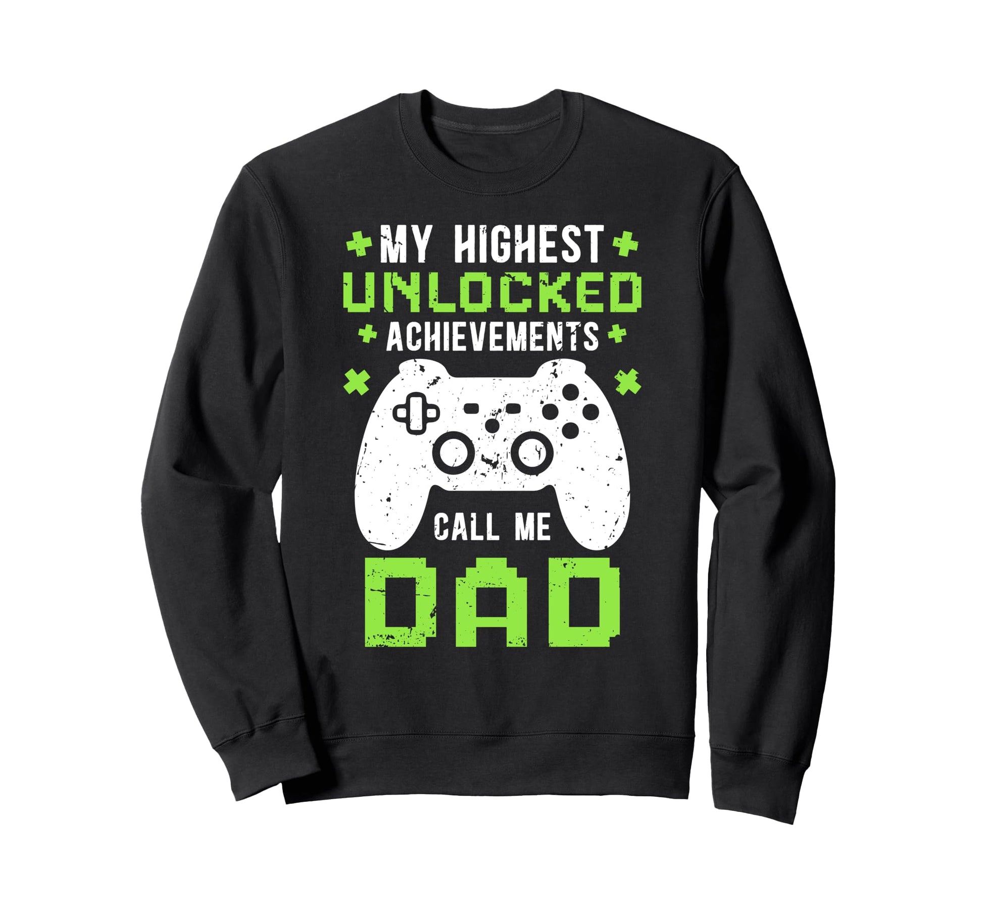 Proud Gaming Dad Gamer Dad Video Game Sweatshirt - Trendy Graphic Unisex - T-Shirt, Sweatshirt, Hoodie