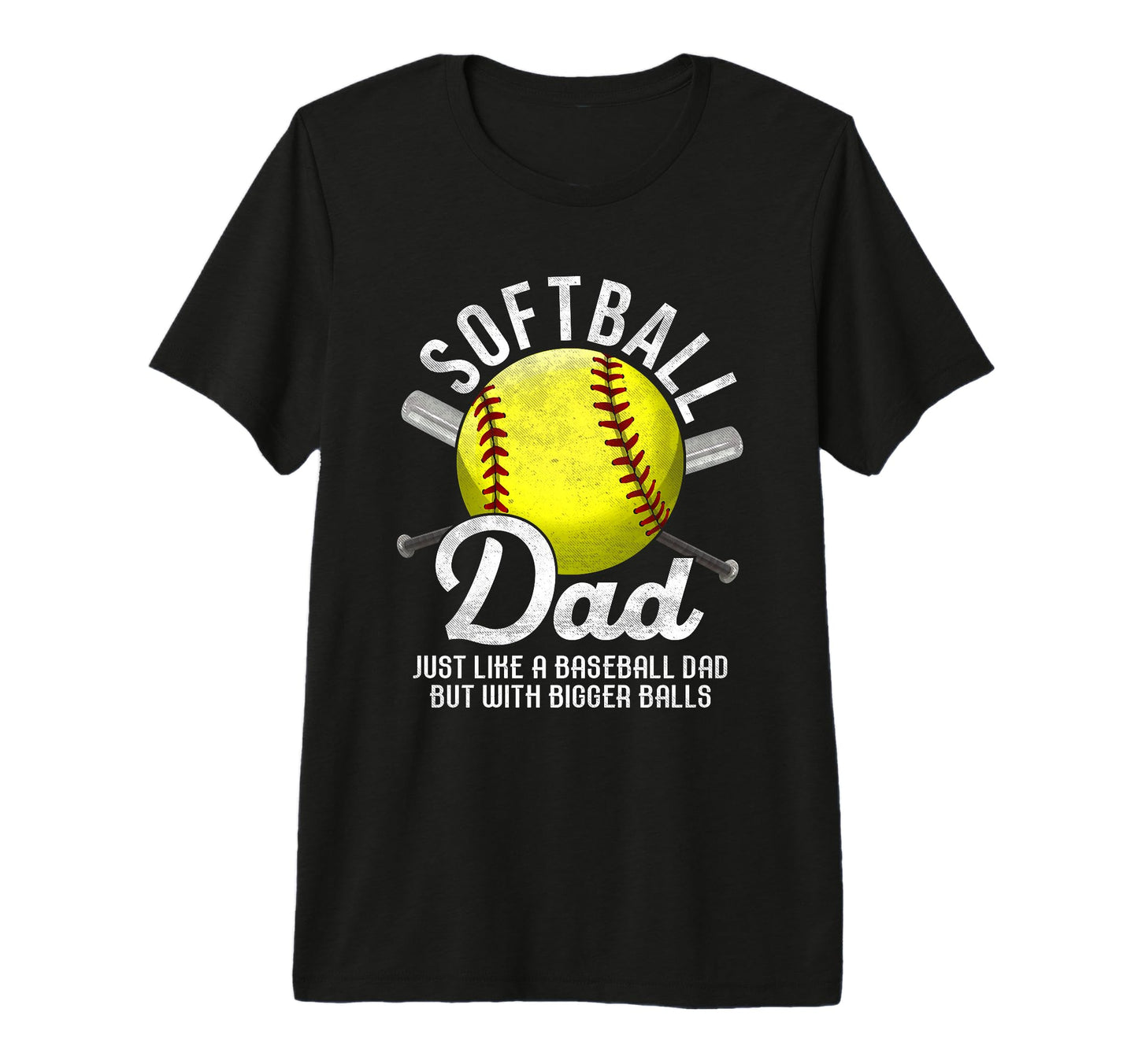 Mens Softball Dad Like Baseball But T-Shirt - Trendy Graphic for Adults - T-Shirt, Sweatshirt, Hoodie