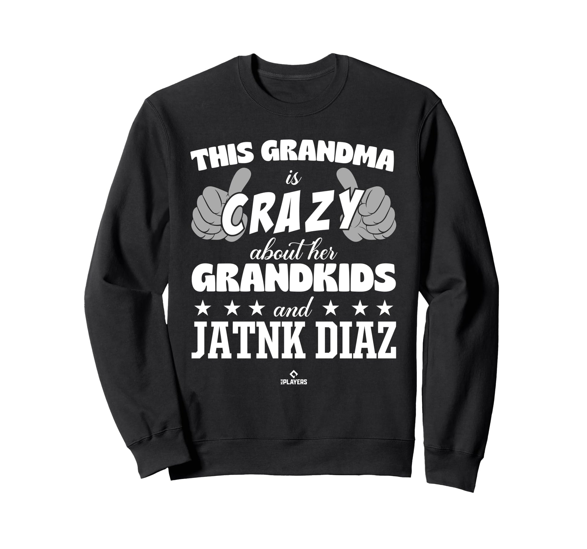 Grandma Crazy Jatnk Diaz Prospect Sweatshirt - Novelty Apparel for Adults - T-Shirt, Sweatshirt, Hoodie