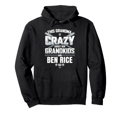 Grandma Crazy Ben Rice New York Baseball Hoodie - Trendy Graphic Unisex - T-Shirt, Sweatshirt, Hoodie