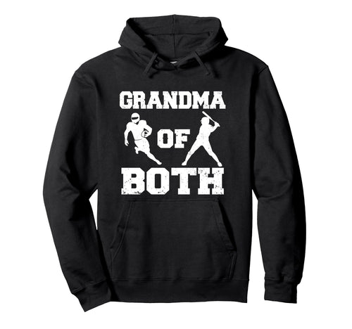 Grandma Both Funny Football Baseball Hoodie - Streetwear Style Unisex - T-Shirt, Sweatshirt, Hoodie