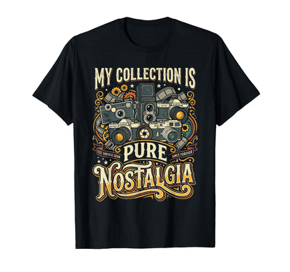 Camera Collector Photography Photographer T-Shirt - Novelty Apparel Unisex - T-Shirt, Sweatshirt, Hoodie