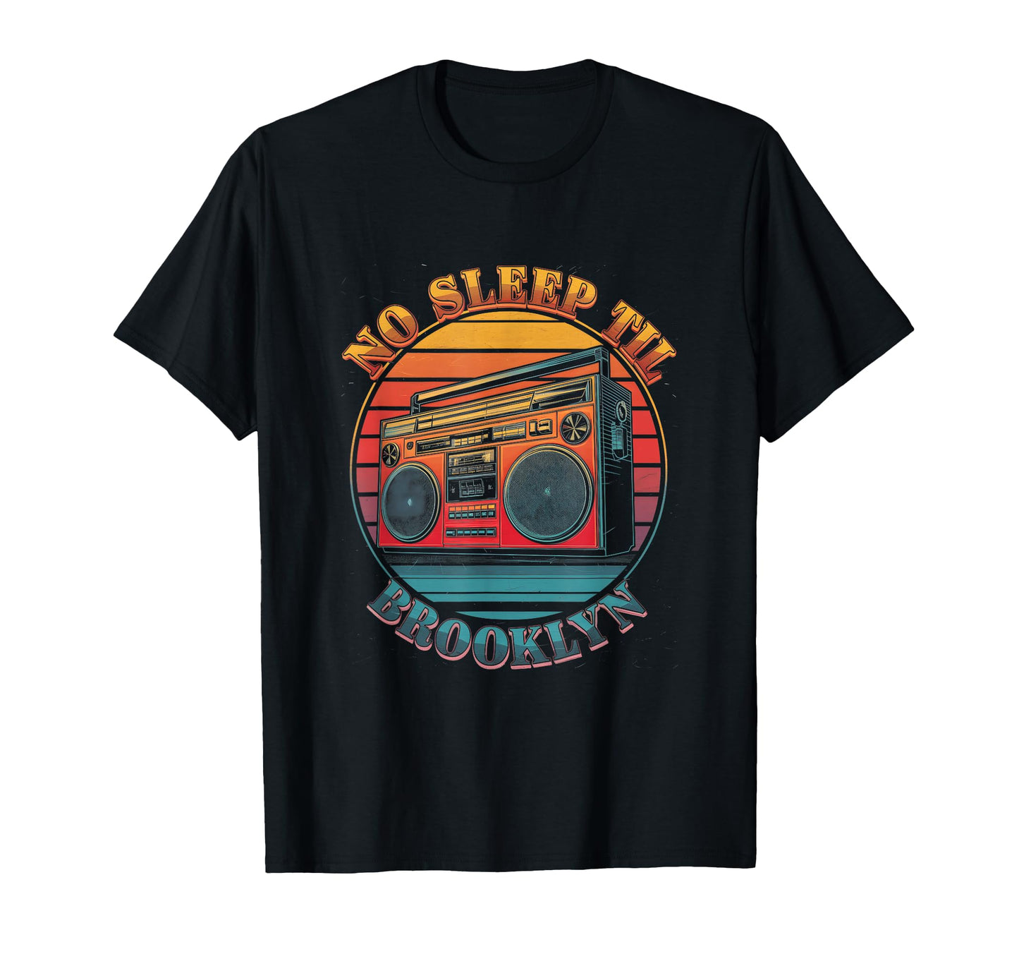 Boombox No Sleep Til Brooklyn T-Shirt - Streetwear Style Unisex - T-Shirt, Sweatshirt, Hoodie