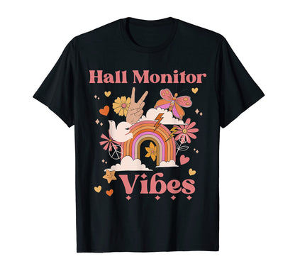 Hall Monitor Vibes School Groovy Boho T-Shirt - Minimalist Print Unisex - T-Shirt, Sweatshirt, Hoodie