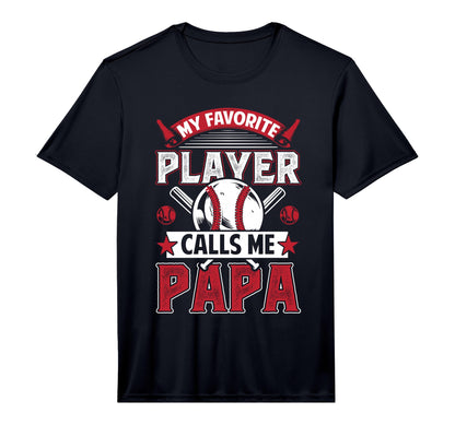 Mens My Favorite Baseball Player Calls T-Shirt - Graphic Print for Adults - T-Shirt, Sweatshirt, Hoodie