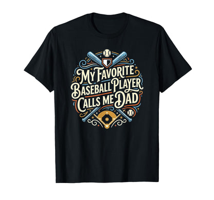 Funny Baseball Dad My Favorite Player T-Shirt - Aesthetic Graphic Unisex - T-Shirt, Sweatshirt, Hoodie