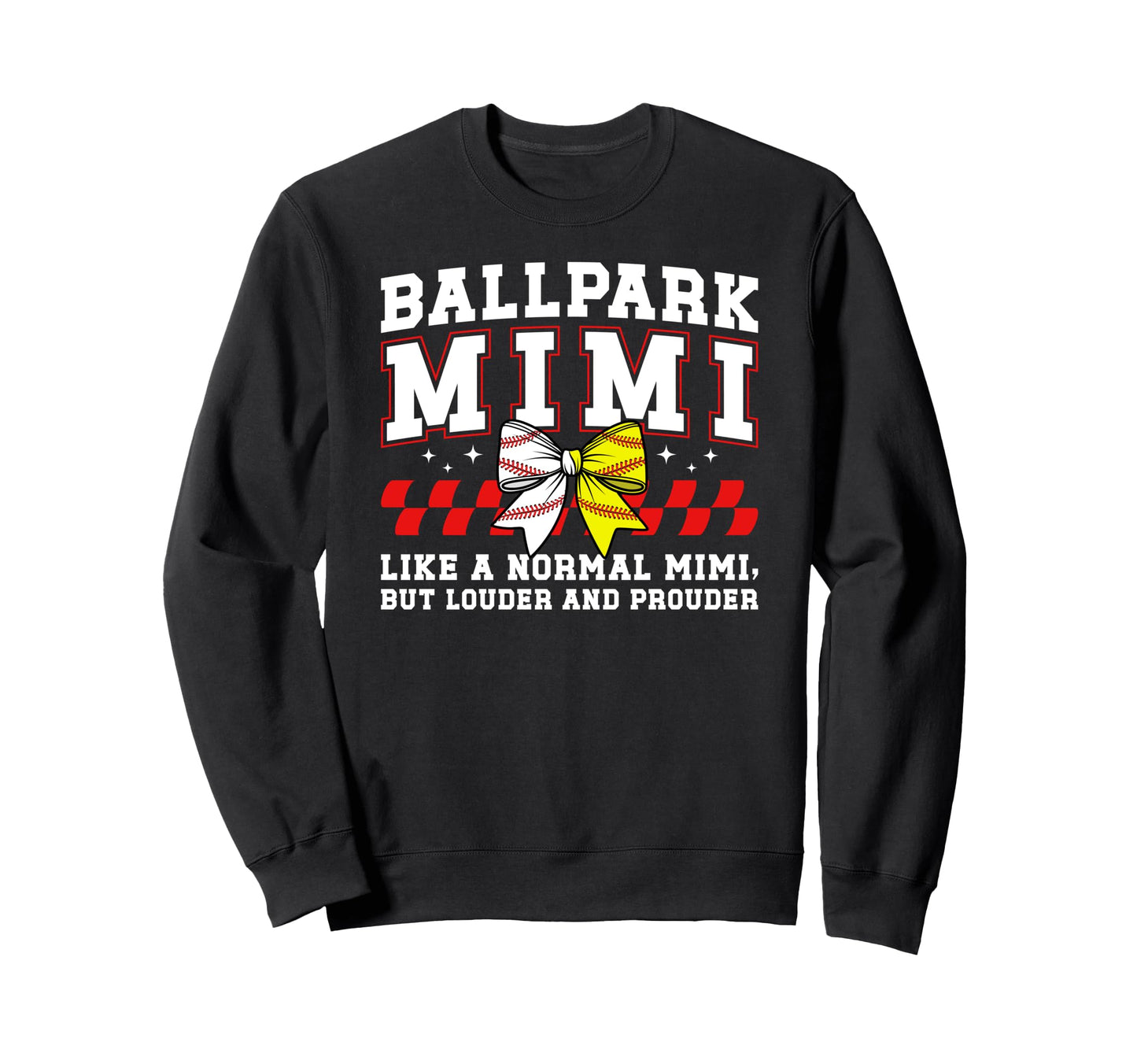 Ballpark Mimi Definition Baseball Sweatshirt - Custom Art Print Unisex - T-Shirt, Sweatshirt, Hoodie