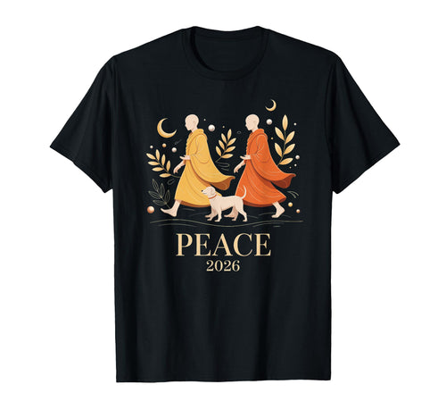 Walk Peace 2026 World Peace Monks T-Shirt - Trendy Graphic for Adults - T-Shirt, Sweatshirt, Hoodie