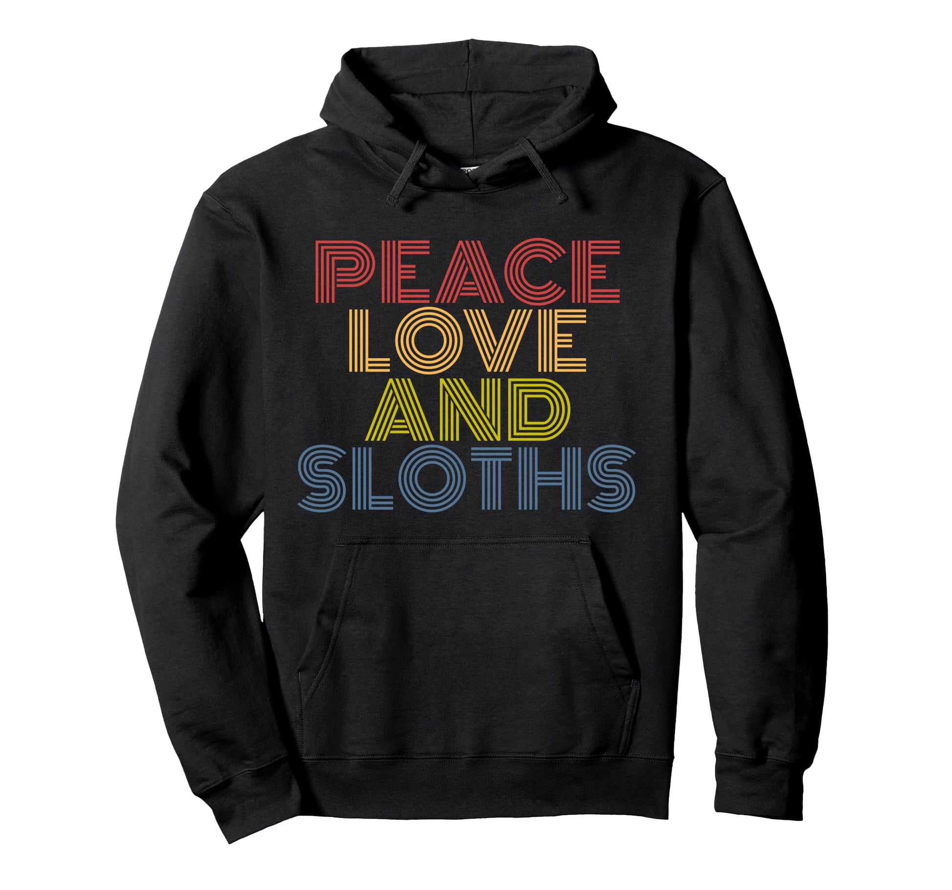 Peace Love And Sloths Hoodie - Unique Graphic Men Women - T-Shirt, Sweatshirt, Hoodie