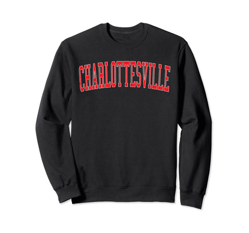 Charlottesville Va Varsity Red Sweatshirt - Casual Everyday Wear Unisex - T-Shirt, Sweatshirt, Hoodie