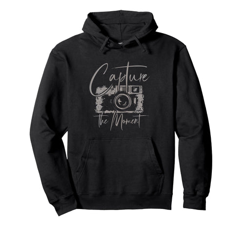 Capture Moment Photography Photographer Hoodie - Unique Graphic Men Women - T-Shirt, Sweatshirt, Hoodie