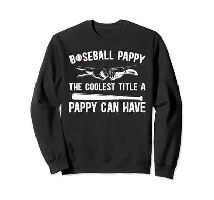 Baseball Pappy Coolest Title Pappy Sweatshirt - Minimalist Print Men Women - T-Shirt, Sweatshirt, Hoodie