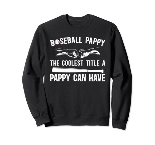 Baseball Pappy Coolest Title Pappy Sweatshirt - Minimalist Print Men Women - T-Shirt, Sweatshirt, Hoodie