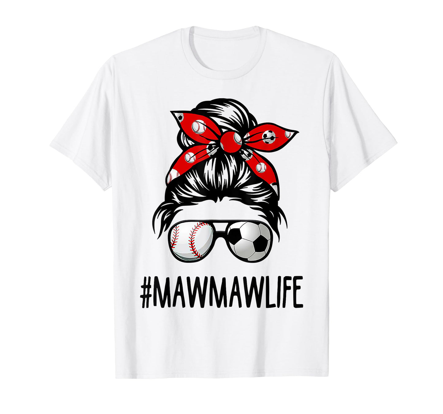 Classy Mawmaw Life Soccer Messy Bun T-Shirt - Minimalist Print Unisex - T-Shirt, Sweatshirt, Hoodie
