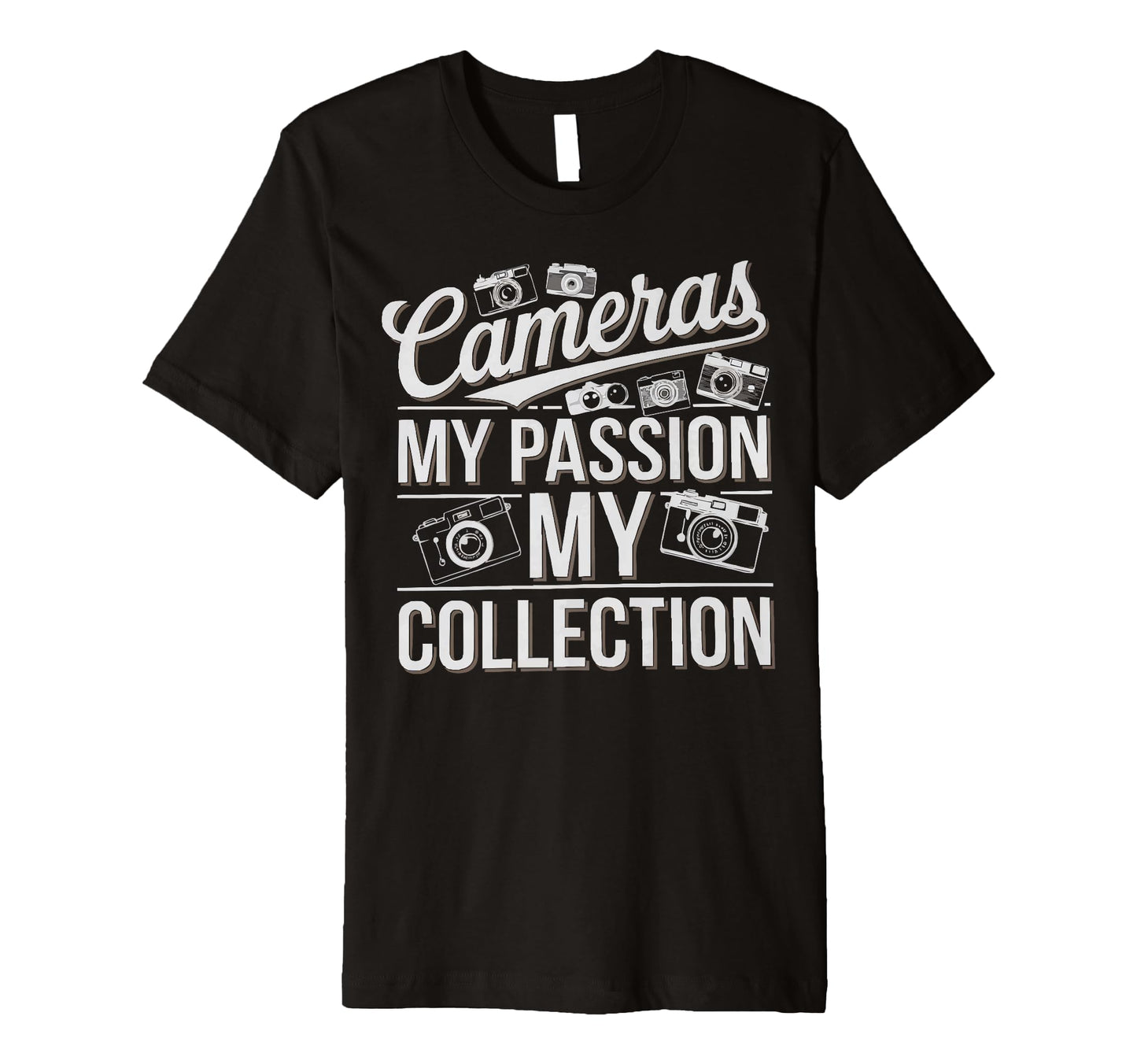 Camera Collector Cameraman T-Shirt - Custom Art Print Men Women - T-Shirt, Sweatshirt, Hoodie