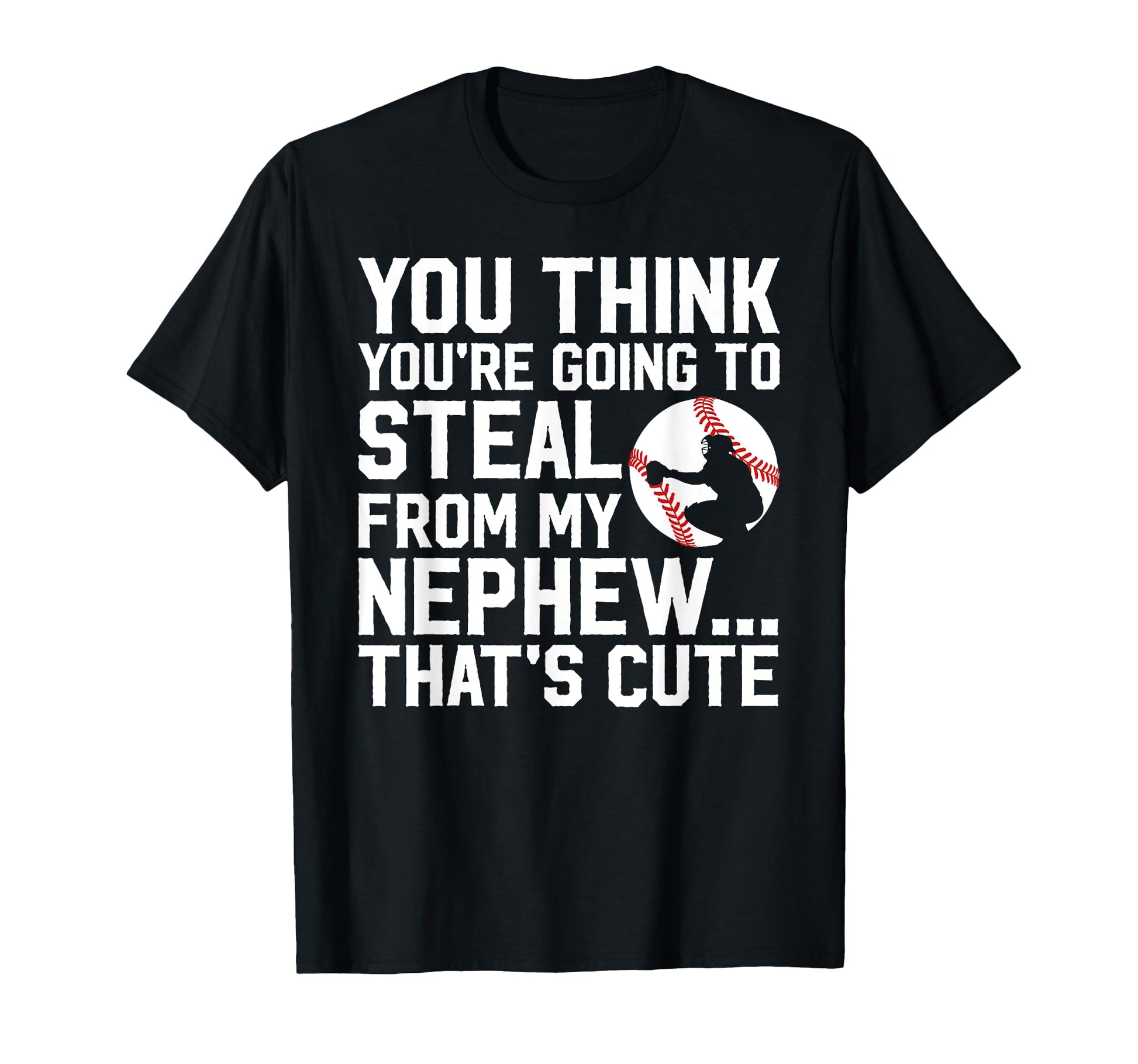 Baseball Catcher Aunt Funny Aunt T-Shirt - Streetwear Style for Adults - T-Shirt, Sweatshirt, Hoodie