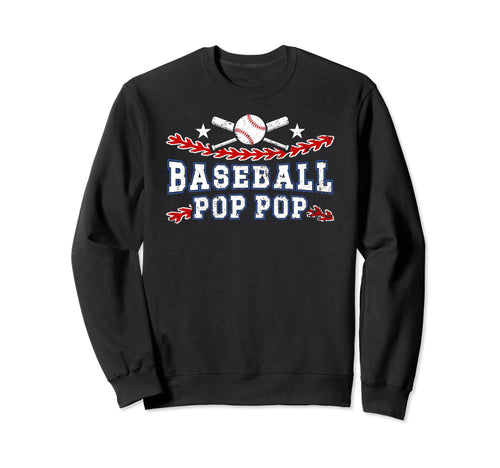 Baseball Pop Pop Best Grandpa Pop Sweatshirt - Trendy Graphic Men Women - T-Shirt, Sweatshirt, Hoodie