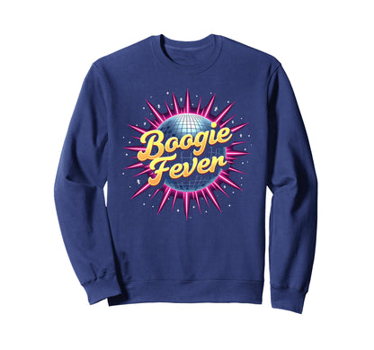 Disco Boogie Fever Dance Party Funky Sweatshirt - Trendy Graphic Unisex - T-Shirt, Sweatshirt, Hoodie