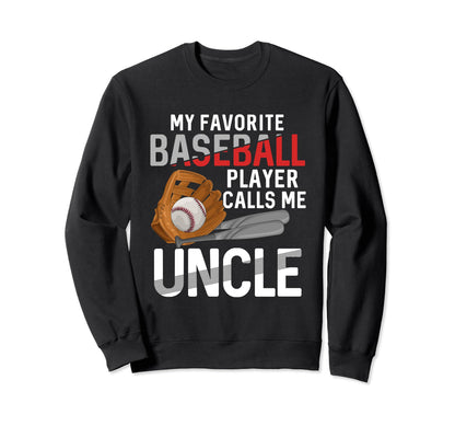 My Favorite Baseball Player Calls Sweatshirt - Custom Art Print Men Women - T-Shirt, Sweatshirt, Hoodie