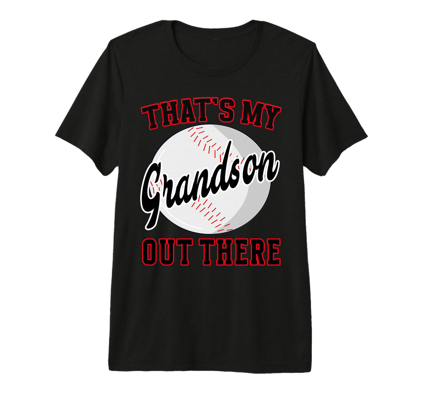 Baseball Grandma Grandpa Thats My T-Shirt - Graphic Print Men Women - T-Shirt, Sweatshirt, Hoodie