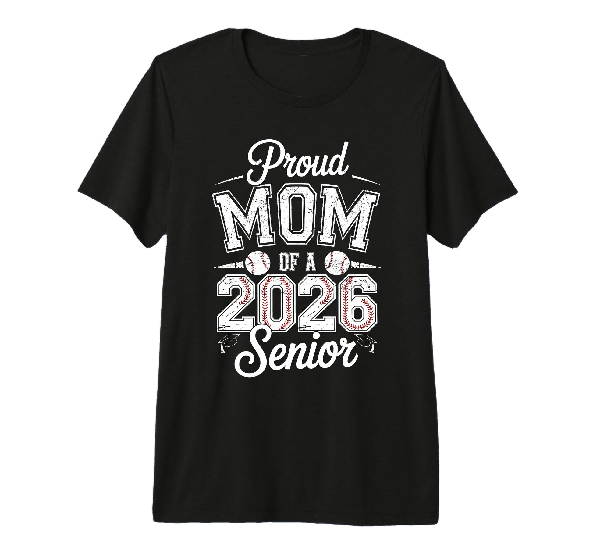 Proud Mom 2026 Senior Baseball Graduate T-Shirt - Graphic Print for Adults - T-Shirt, Sweatshirt, Hoodie