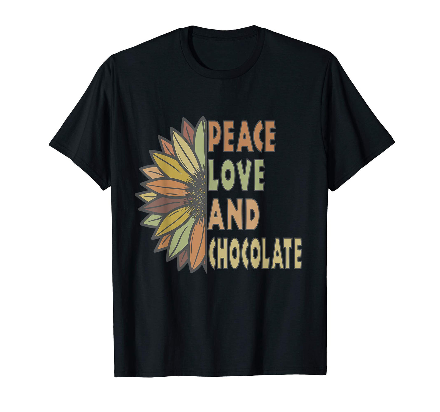 Peace Love And Chocolate T-Shirt - Aesthetic Graphic Men Women - T-Shirt, Sweatshirt, Hoodie