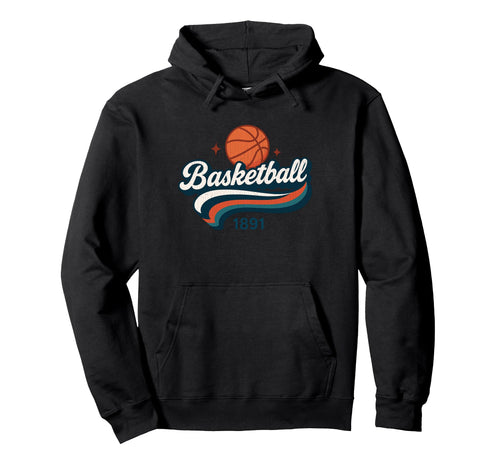 Basketball 1891 Varsity Sports Hoodie - Trendy Graphic Unisex - T-Shirt, Sweatshirt, Hoodie