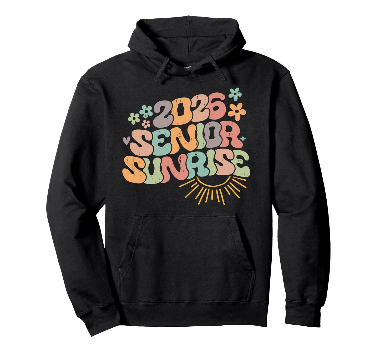 Senior Sunrise 2026 Colorful Boho High Hoodie - Unique Graphic Unisex - T-Shirt, Sweatshirt, Hoodie