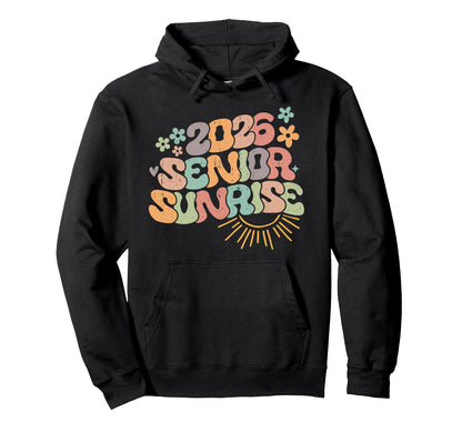 Senior Sunrise 2026 Colorful Boho High Hoodie - Unique Graphic Unisex - T-Shirt, Sweatshirt, Hoodie