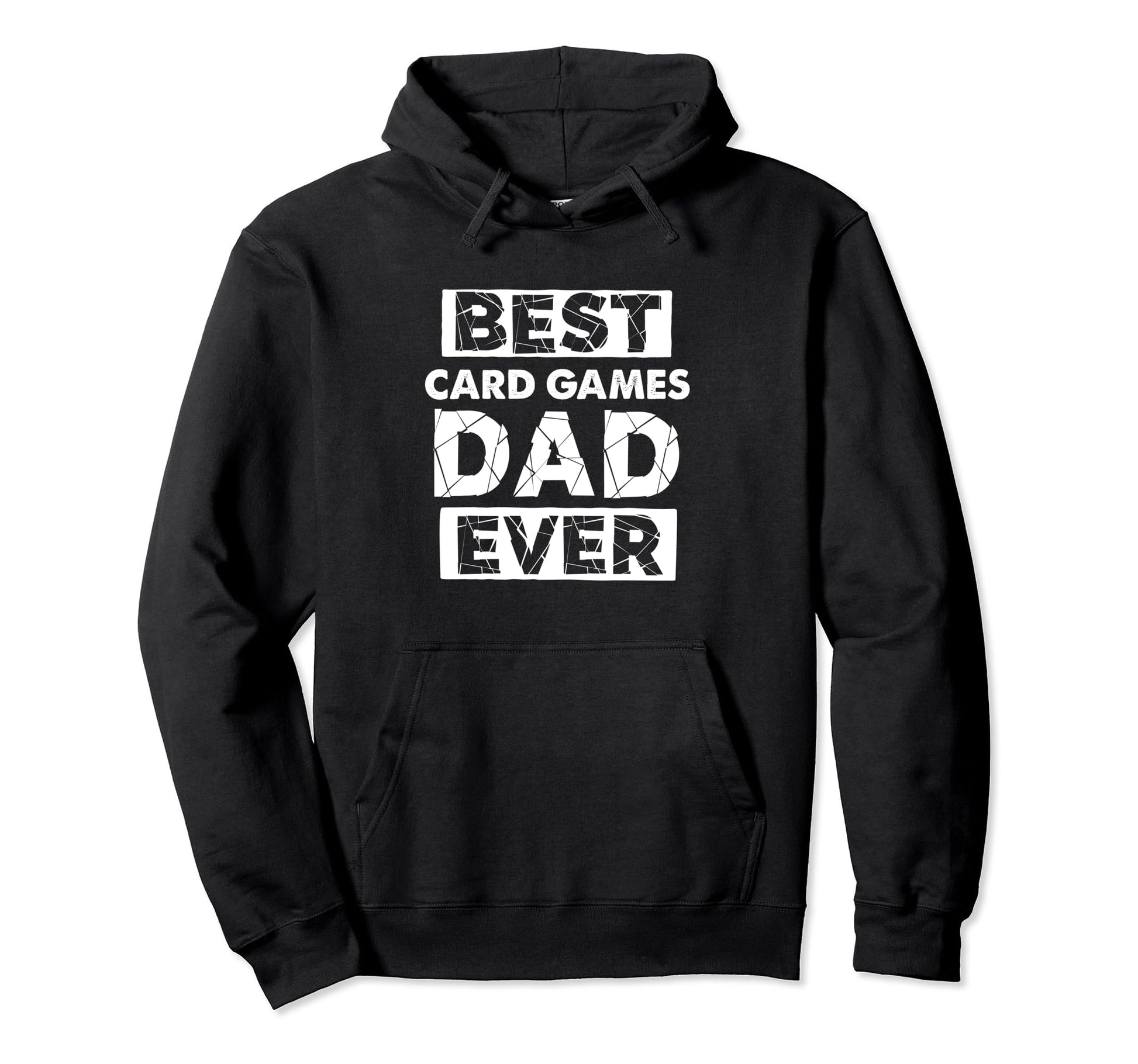 Funny Card Games Dad Best Card Games Dad Hoodie - Trendy Graphic Men Women - T-Shirt, Sweatshirt, Hoodie