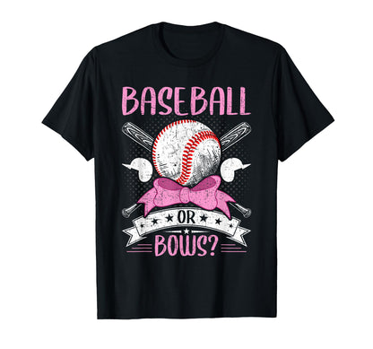 Baseball Or Bows Baseball Lover T-Shirt - Streetwear Style for Adults - T-Shirt, Sweatshirt, Hoodie