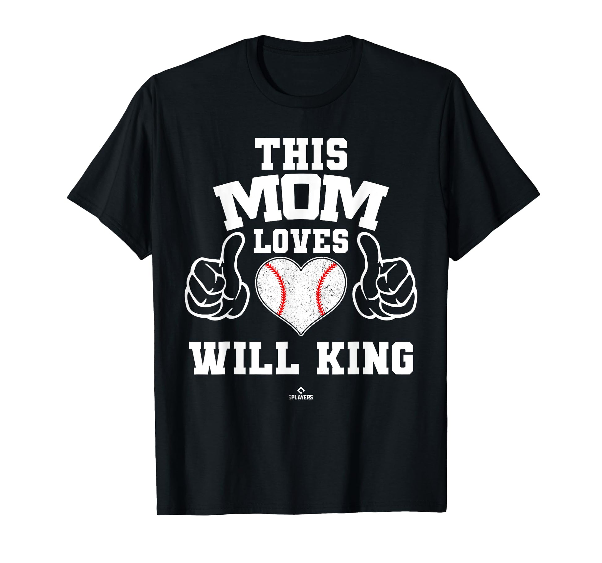 This Mom Loves Will King Prospect T-Shirt - Streetwear Style Unisex - T-Shirt, Sweatshirt, Hoodie