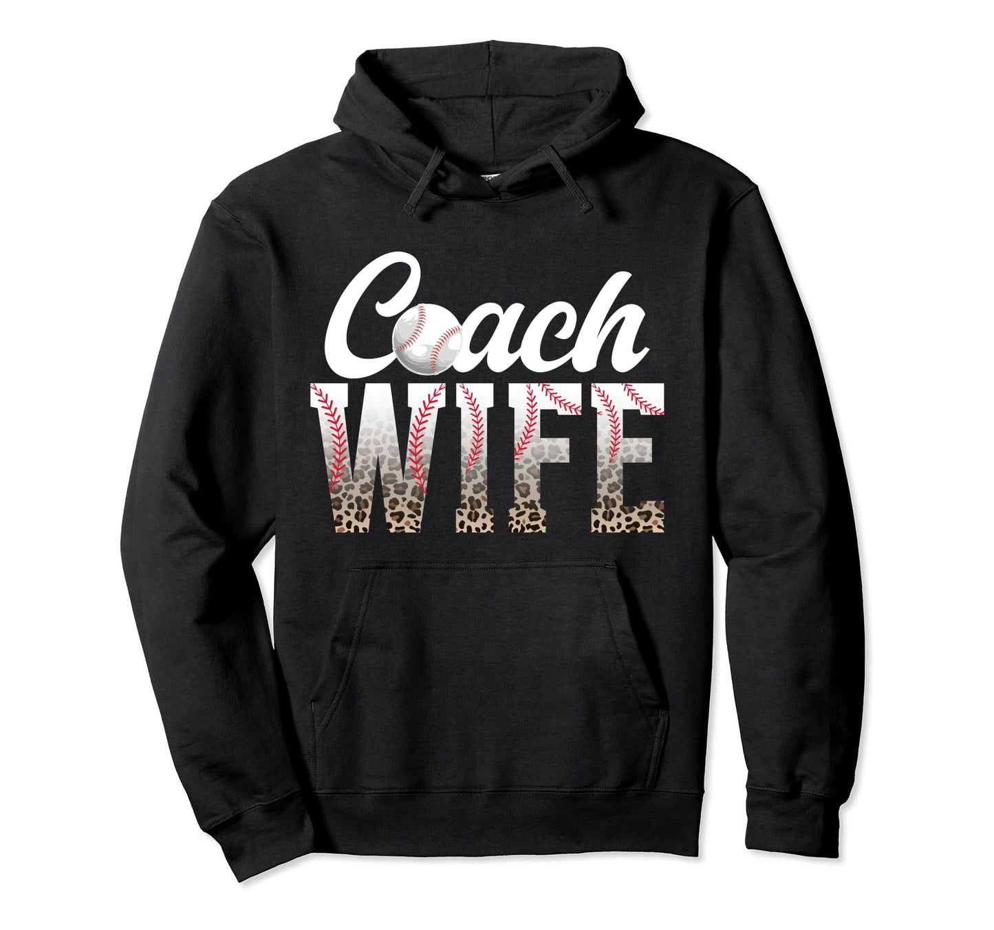 Baseball Coach Wife Leopard Wife Hoodie - Novelty Apparel Men Women - T-Shirt, Sweatshirt, Hoodie