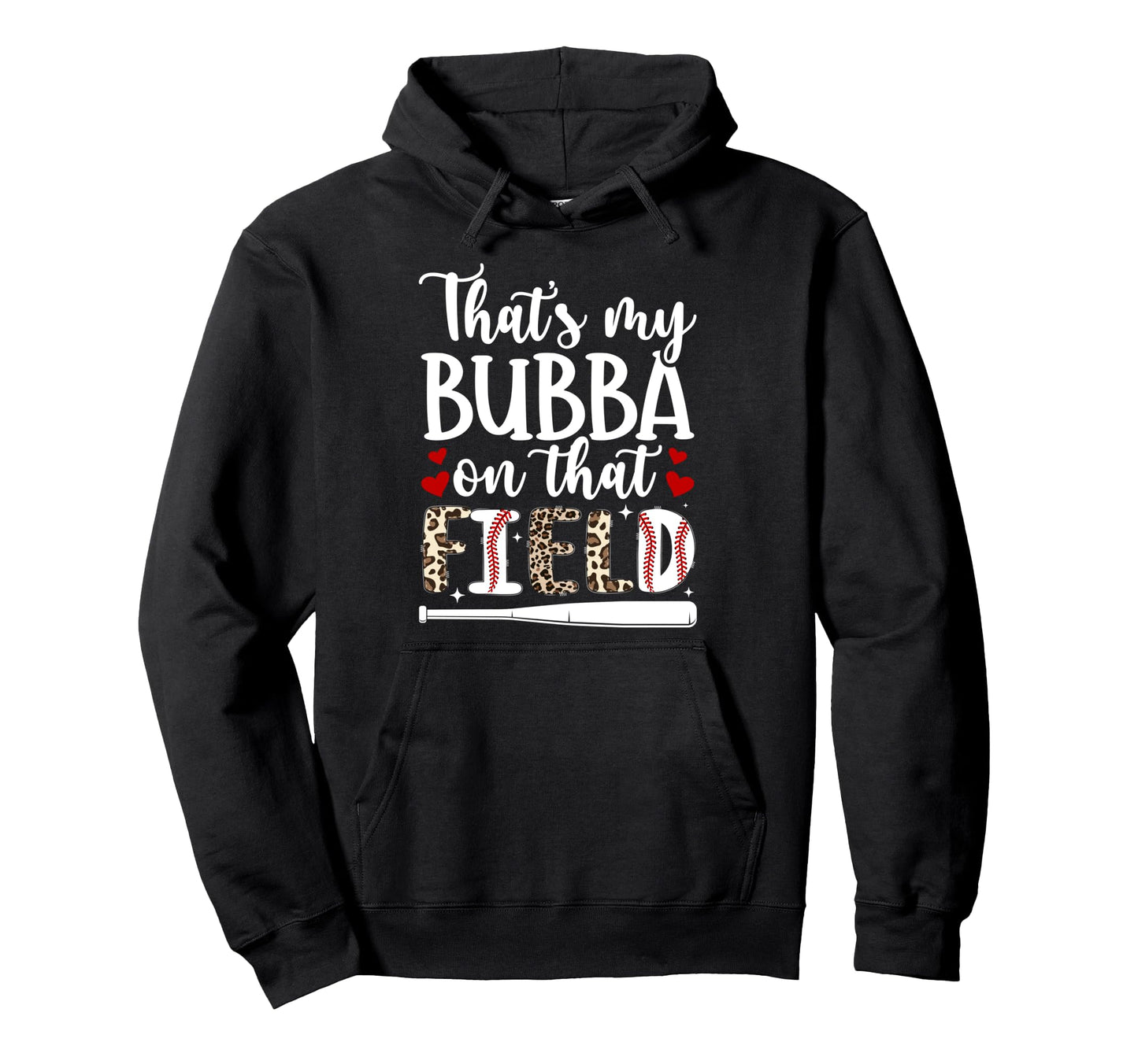 Thats My Bubba Baseball Sister Baseball Hoodie - Novelty Apparel Unisex - T-Shirt, Sweatshirt, Hoodie