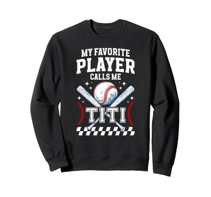 Proud Baseball Titi Baseball Sweatshirt - Fun Novelty Design for Adults - T-Shirt, Sweatshirt, Hoodie