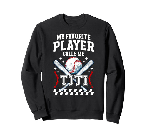 Proud Baseball Titi Baseball Sweatshirt - Fun Novelty Design for Adults - T-Shirt, Sweatshirt, Hoodie